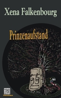 Prinzenaufstand (German Edition) 3759760708 Book Cover