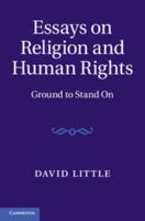Essays on Religion and Human Rights: Ground to Stand On 1107420970 Book Cover