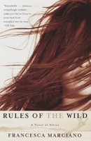 Rules of the Wild: A Novel of Africa 0375703438 Book Cover