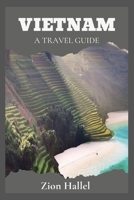 VIETNAM: A TRAVEL GUIDE B0CCCSC1JK Book Cover