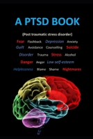 A PTSD Book: Post Traumatic Stress Disorder B0924BC3ZB Book Cover