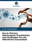 Durch Mücken übertragene Krankheiten und Strategien für die öffentliche Gesundheit (German Edition) 6206664155 Book Cover