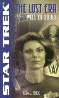 Well of Souls (Star Trek: The Lost Era, 2336) 0743463757 Book Cover