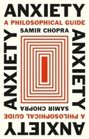 Anxiety: A Philosophical Guide 0691246149 Book Cover