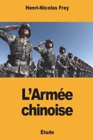 L'Armée chinoise 1723509892 Book Cover