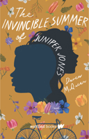 The Invincible Summer of Juniper Jones 1989365167 Book Cover