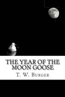 The Year of the Moon Goose 1468183257 Book Cover