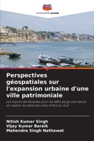 Perspectives géospatiales sur l'expansion urbaine d'une ville patrimoniale 6209608566 Book Cover