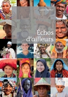 Échos d'ailleurs (French Edition) 2342159323 Book Cover