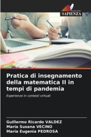 Pratica di insegnamento della matematica II in tempi di pandemia 6204115030 Book Cover