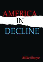 America in Decline 0765633914 Book Cover