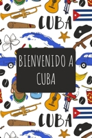 Bienvenido A Cuba: 6x9 Diario de viaje I Libreta para listas de tareas I Regalo perfecto para tus vacaciones en Cuba (Spanish Edition) 1670652882 Book Cover