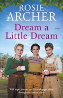Dream a Little Dream 152941931X Book Cover