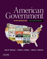 American Government: Myths and Realities 0199374228 Book Cover