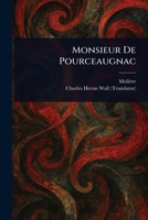 Monsieur De Pourceaugnac 1023109999 Book Cover