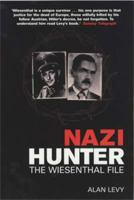 Nazi Hunter: The Wiesenthal File 1567316875 Book Cover