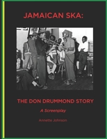 Jamaican Ska: The Don Drummond Story B0G58DLFDH Book Cover