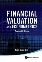 Financial Valuation and Econometrics (2nd Edition) 9814667722 Book Cover