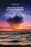 Une rencontre extraordinaire: Physique et philosophie de l'esprit (French Edition) 2414539550 Book Cover