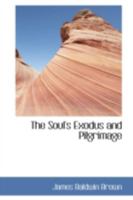 The Soul's Exodus and Pilgrimage 1165128748 Book Cover