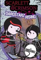 DarqStarz Rising (Scarlett and Crimson) 1416958304 Book Cover