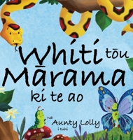 Whiti tou marama ki te ao (Maori Edition) 0473692651 Book Cover