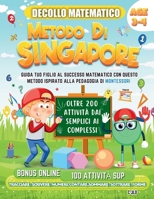 Decollo Matematico | Metodo Di Singapore | 3-4 Anni: Guida Tuo Figlio Al Successo Matematico Con Questo Metodo Ispirato Alla Pedagogia Di Montessori (Italian Edition) B0CSVVS9XY Book Cover