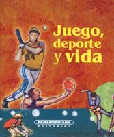 Juego, Deporte Y Vida 9583016101 Book Cover