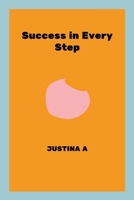 Success in Every Step 7927937677 Book Cover