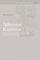Adversus Ramistas: Kontroversen Uber Die Natur Der Logik Am Ende Der Renaissance 379652818X Book Cover
