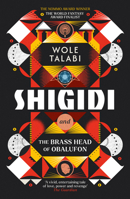 Shigidi and the Brass Head of Obalufon 0756418933 Book Cover