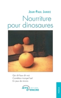 Nourriture pour dinosaures (French Edition) 235523096X Book Cover
