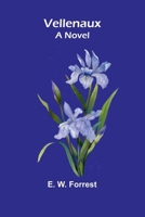 Vellenaux; A Novel 9362921391 Book Cover