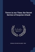 Terror in our Time; the Secret Service of Surprise Attack 124517665X Book Cover