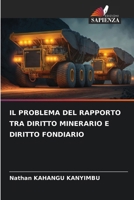 Il Problema del Rapporto Tra Diritto Minerario E Diritto Fondiario 6206855325 Book Cover