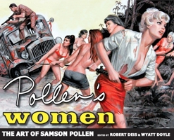 Pollen's Women: The Art of Samson Pollen (7) 1943444218 Book Cover