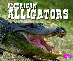 The American Alligator (Wildlife of North America) 156065581X Book Cover