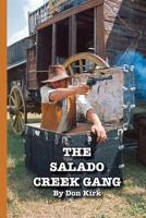 The Salado Creek Gang 1732007519 Book Cover