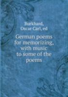 German Poems for Memorizing With Music 5873228698 Book Cover