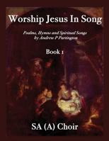 Worship Jesus in Song Sa(a) 1523322527 Book Cover