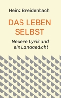 Das Leben selbst (German Edition) 374823211X Book Cover