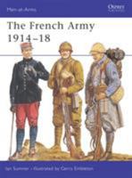 The French Army, 1914-18 (Men-at-Arms) 1855325160 Book Cover
