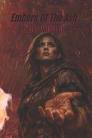 Embers In The Ash B0GZY8PZFZ Book Cover