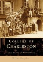 College of Charleston (South Carolina) (College History Series) 0738506362 Book Cover