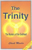 The Trinity: The Mystery of the Godhead 1880532522 Book Cover