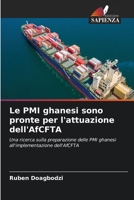 Le PMI ghanesi sono pronte per l'attuazione dell'AfCFTA (Italian Edition) 6208390192 Book Cover