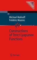 Constructions Of Strict Lyapunov Functions (Communications And Control Engineering) 184882534X Book Cover