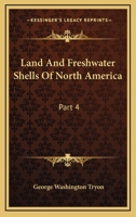 Land And Freshwater Shells Of North America: Part 4: Strepomatidae 1166622274 Book Cover