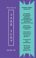 Jazz Scry : Livre II (Jazz Scry : Livres de I à VI) (French Edition) 2322569429 Book Cover
