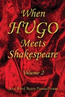 When Hugo Meets Shakespear Vol 2 B0BM3B1R9G Book Cover